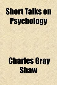 Short Talks on Psychology