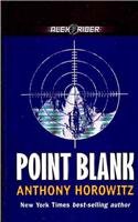 Point Blank: An Alex Rider Adventure (Alex Rider Adventures (Prebound))