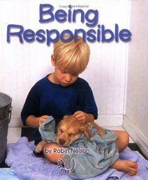 Being Responsible (First Step Nonfiction)
