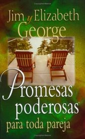 Promesas poderosas para toda pareja: Powerful Promises for Every Couple (Spanish Edition)