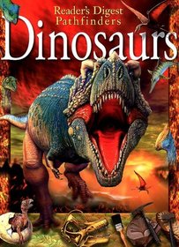 Dinosaurs (Reader's Digest Pathfinders)