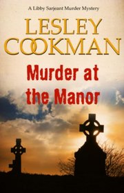 Murder at the Manor (Libby Sarjeant Mysteries)