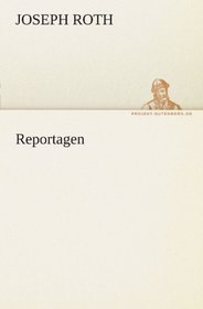Reportagen (German Edition)