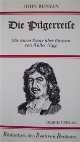 Die Pilgerreise (Bibliothek des positiven Denkens) (German Edition)