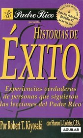 Historias de Exitos / Successful Stories (Padre Rico)