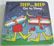 Teep and Beep Go to Sleep (Tiny Tink! Tonk! Tale)