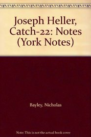 Notes on Catch-22 (York Notes)