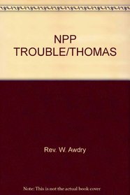 Npp Trouble/thomas