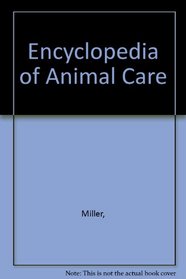 Encyclopedia of Animal Care