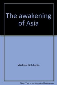 The awakening of Asia;: Selected essays (Little new world paperbacks, LNW-22)