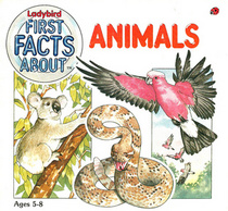 Animals (Ladybird First Facts About...)