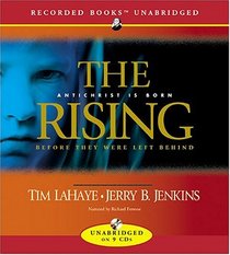 The Rising: Antichrist Is Born (Before They Were Left Behind (Audio))