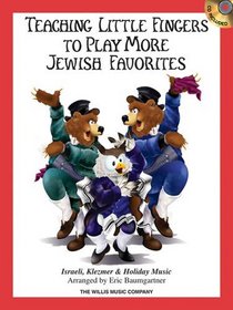 Teaching Little Fingers to Play More Jewish Favorites Bk/Cd (Book & CD)