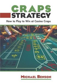 Craps Strategy: How to Play to Win at Casino Craps