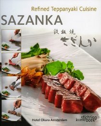 Sazanka: Refined Teppanyaki Cuisine