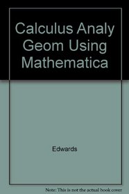 Calculus Analy Geom Using Mathematica