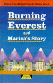 Burning Everest / Mariza's Story (Heinemann Plays)