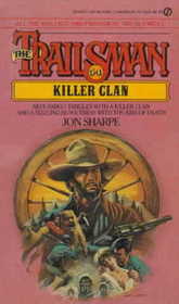 Killer Clan (Trailsman No 54)