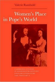 Women's Place in Pope's World (Cambridge Studies in Eighteenth-Century English Literature and Thought)