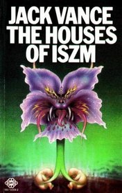 THE HOUSES OF ISZM