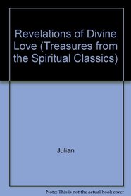 Revelations of Divine Love (Treasures from the Spiritual Classics)