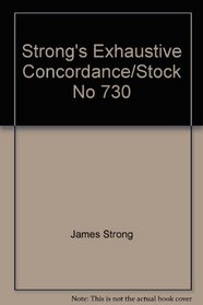 Strong's Exhaustive Concordance/Stock No 730