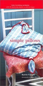 Simple Pillows (Home Furnishing Workbooks)