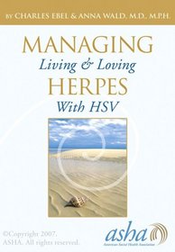 Managing Herpes: Living and Loving With HSV