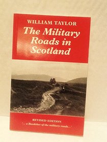 The Military Roads in Scotland