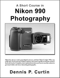 A Short Course in Nikon Coolpix 990 Photography
