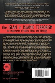 The Islam in Islamic Terrorism: The Importance of Beliefs, Ideas, and Ideology