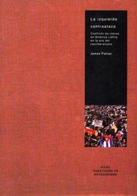 La Izquierda Contraataca (Cuestiones De Antagonismo) (Spanish Edition)