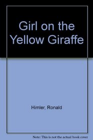 Girl on the Yellow Giraffe
