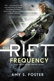 The Rift Frequency (Rift Uprising, Bk 2)