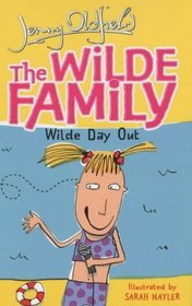 The Wilde Family: Wilde Day Out