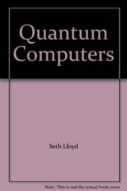 Quantum Computers