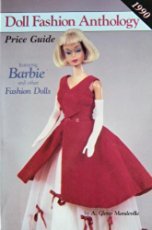 Doll fashion anthology and price guide: Featuring, Barbie, Tammy, Tressy, et al (Doll Fashion Anthology  Price Guide)