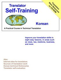 Translator Self-Training Korean: A Practical Course in Technical Translation