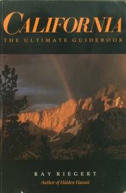California: The ultimate guidebook