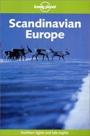 Lonely Planet Scandinavian Europe (Lonely Planet Scandinavian  Europe)