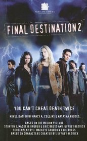 Final Destination II: The Movie (Final Destination)
