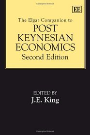 The Elgar Companion to Post Keynesian Economics, Second Edition (Elgar Original Reference)