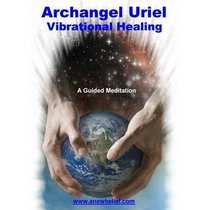 Archangel Uriel Vibrational Healing