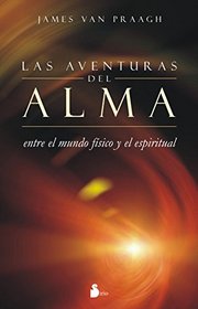 Las aventuras del alma (Spanish Edition)