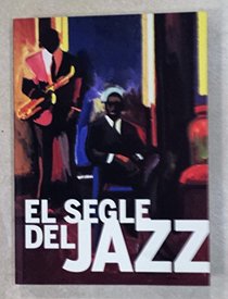 El Segle del Jazz.