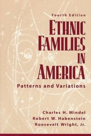 Ethnic Families in America: Patterns and Variations (4th Edition)