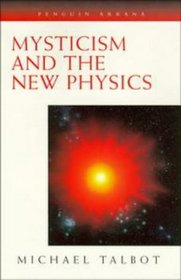 Mysticism and the New Physics : Revised and Updated Edition