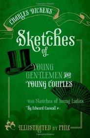 Sketches of Young Gentlemen and Young Couples: With Sketches of Young Ladies by Edward Caswall (Oxford World's Classics)
