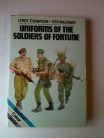 Uniforms of the Soldiers of Fortune