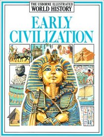 Early Civilizations (Usborne Illustrated World History)